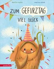 Zum Gefurztag viel Glück Fuchs, Martin 9783219119510