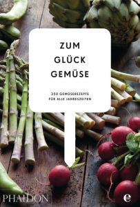 Zum Glück Gemüse Krabbe/Walter 9783944297019