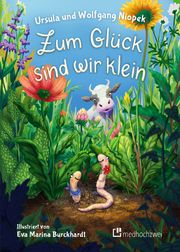 Zum Glück sind wir klein Niopek, Ursula/Niopek, Wolfgang 9783862169214