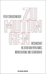 Zumutungen Strohschneider, Peter 9783961961542