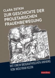 Zur Geschichte der proletarischen Frauenbewegung Zetkin, Clara 9783961560271