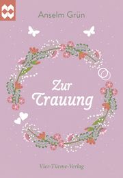 Zur Trauung Grün, Anselm 9783736503663