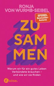 Zusammen Wurmb-Seibel, Ronja von 9783466373260