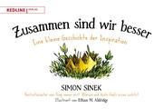 Zusammen sind wir besser Sinek, Simon 9783868816679