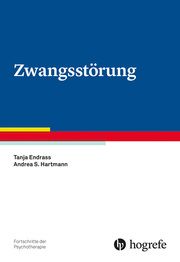 Zwangsstörung Endrass, Tanja/Hartmann, Andrea S 9783801731328