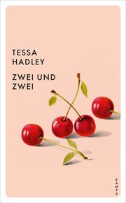 Zwei und zwei Hadley, Tessa 9783311150176