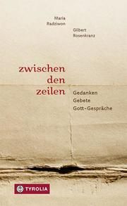 Zwischen den Zeilen Radziwon, Maria/Rosenkranz, Gilbert 9783702237202