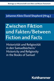 Zwischen Fiktion und Fakten / Between Fiction and Facts Johannes Klein/David Shepherd/Walter Dietrich u a 9783170446892