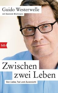 Zwischen zwei Leben Westerwelle, Guido/Wichmann, Dominik 9783442715022