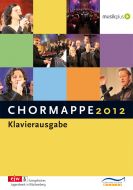 Chormappe 2012 Klavierausgabe