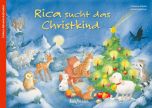 Rica sucht das Christkind Wilhelm, Katharina/Ignjatovic, Johanna 9783780609960