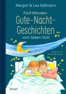 Gute-Nacht-Geschichten vom lieben Gott Käßmann, Margot/Käßmann, Lea 9783963401442