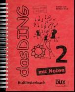 Das Ding 2 mit Noten Bitzel, Bernhard/Lutz, Andreas 9783868491852