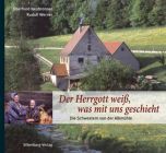 Der Herrgott weiß, was mit uns geschieht Neubronner, Eberhard/Werner, Rudolf 9783874077644