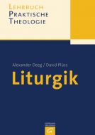Liturgik Deeg, Alexander/Plüss, David 9783579059914