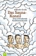 Das Sauna-Konzil Gralle, Albrecht 9783761559994