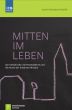 Mitten im Leben Pompe, Hans-Hermann 9783761561140