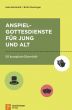 Anspielgottesdienste für Jung und Alt Bertholdt, Anke/Messinger, Britta 9783761564660